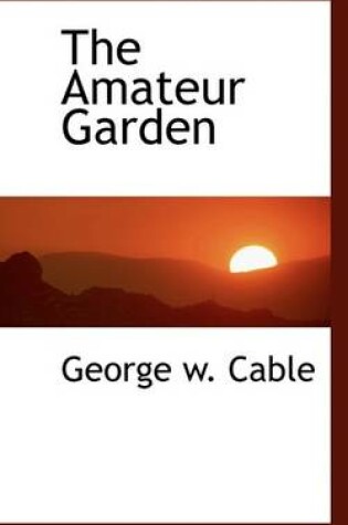 Cover of The Amateur Garden