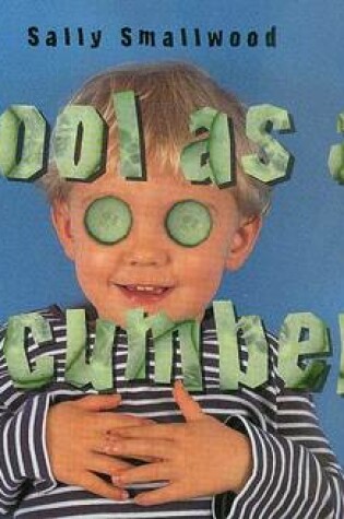 Cover of Cool as a Cucumber