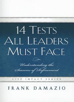 Book cover for 14 Tests All Leaders Must Face