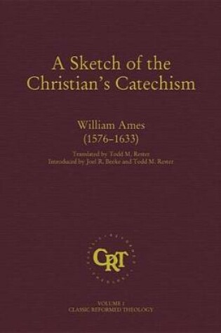 Cover of A Sketch of the Christian's Catechism