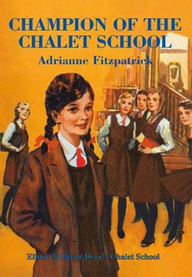 Book cover for Champion of the Chalet School