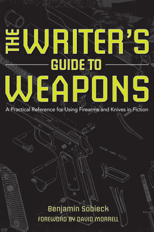 Cover of The Writer's Guide to Weapons