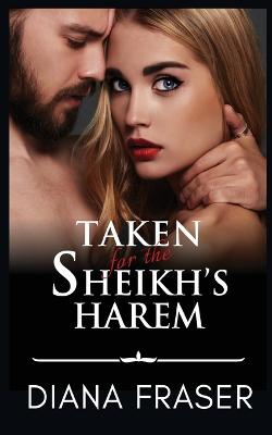 Book cover for Taken for the Sheikh's Harem