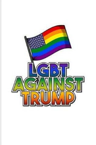 Cover of Lgbt Against Trump