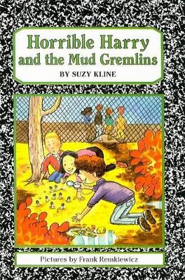 Book cover for Horrible Harry and the Mud Gremlins