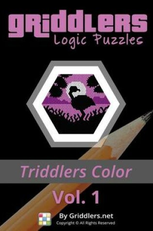 Cover of Griddlers Logic Puzzles - Triddlers Color