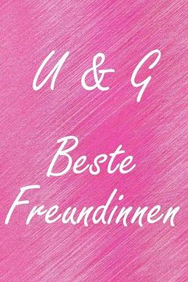 Book cover for U & G. Beste Freundinnen
