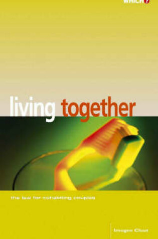 Cover of The "Which?" Guide to Living Together