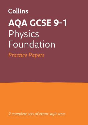 Book cover for AQA GCSE 9-1 Physics Foundation Practice Papers