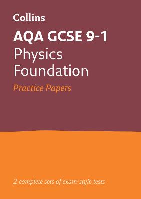 Cover of AQA GCSE 9-1 Physics Foundation Practice Papers