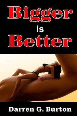 Book cover for Bigger is Better