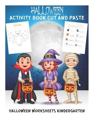 Book cover for Halloween Activity Book Cut and Paste - Halloween Worksheets Kindergarten