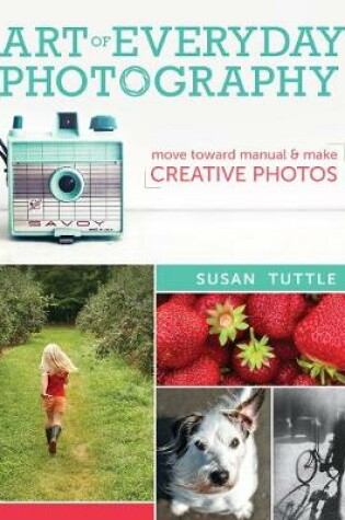 Cover of Art of Everyday Photography