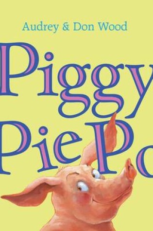 Cover of Piggy Pie Po