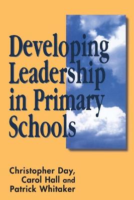 Book cover for Developing Leadership in Primary Schools