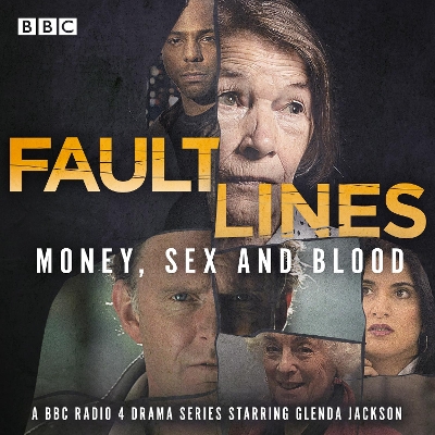 Book cover for Fault Lines: Money, Sex and Blood