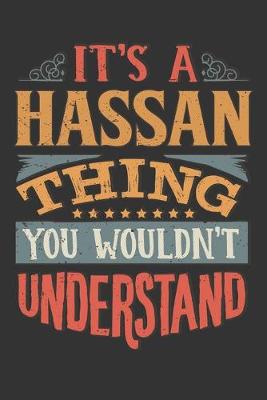 Book cover for Its A Hassan Thing You Wouldnt Understand