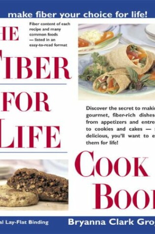 Cover of The Fiber for Life Cookbook