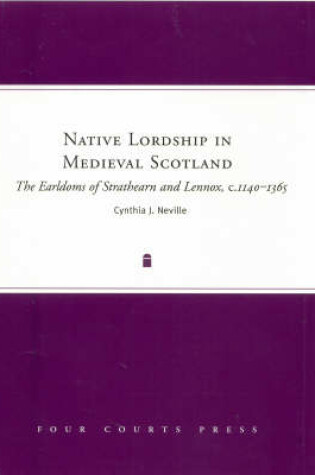 Cover of Native Lordship in Medieval Scotland