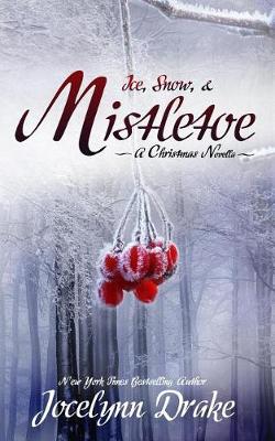 Book cover for Ice, Snow, & Mistletoe