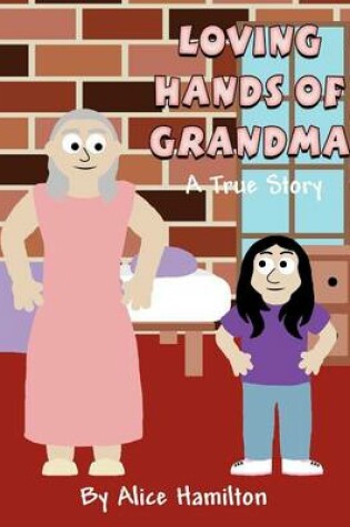 Cover of Loving Hands of Grandma