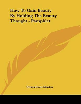 Book cover for How to Gain Beauty by Holding the Beauty Thought - Pamphlet