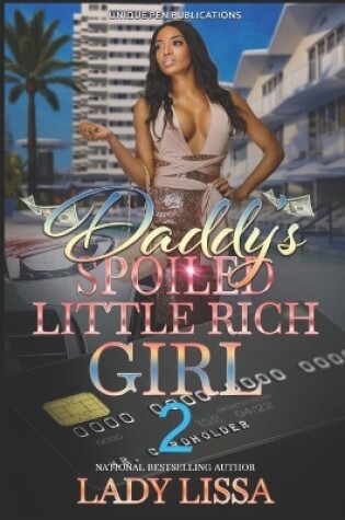 Cover of Daddy's Spoiled Little Rich Girl 2