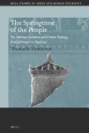 Book cover for The Springtime of the People: The Athenian Ephebeia and Citizen Training from Lykourgos to Augustus