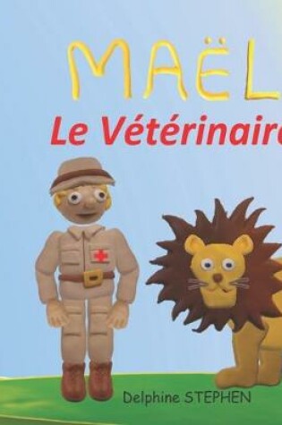 Cover of Maël le Vétérinaire