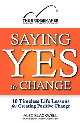 Book cover for Saying Yes to Change