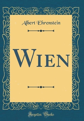 Book cover for Wien (Classic Reprint)