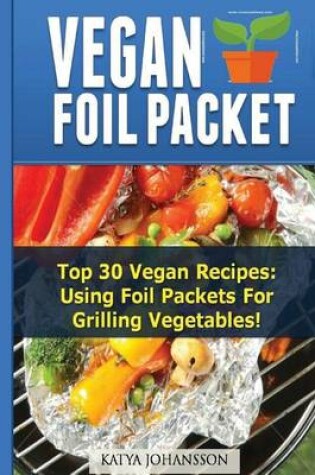 Cover of Vegan Foil Packet Cookbook