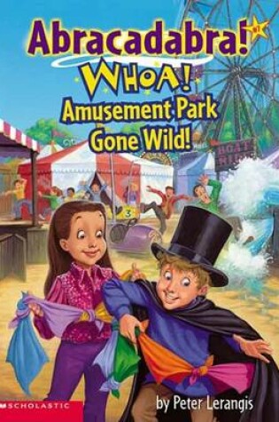 Cover of Whoa! Amusement Park Gone Wild!