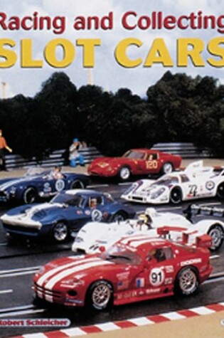 Cover of Racing and Collecting Slot Cars