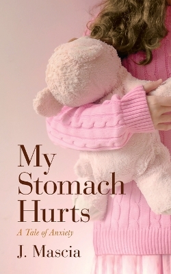 Book cover for My Stomach Hurts