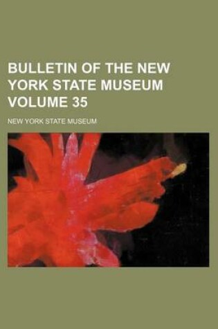 Cover of Bulletin of the New York State Museum Volume 35