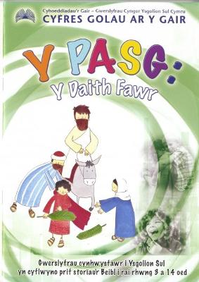 Book cover for Cyfres Golau ar y Gair: Y Pasg - Y Daith Fawr