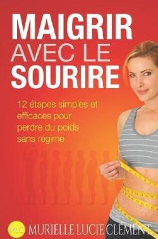 Cover of Maigrir Avec Le Sourire.