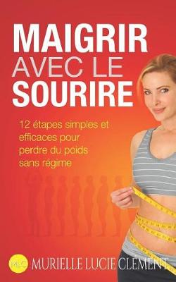 Book cover for Maigrir Avec Le Sourire.