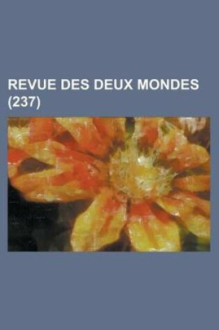 Cover of Revue Des Deux Mondes (237)