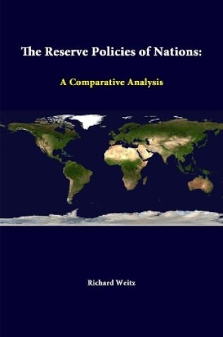 Cover of The Reserve Policies of Nations: A Comparative Analysis