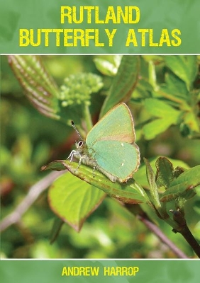 Book cover for Rutland Butterfly Atlas