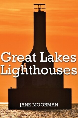 Cover of Great Lakes Lighthouses