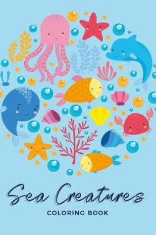 Cover of Sea Creatures Coloring Book