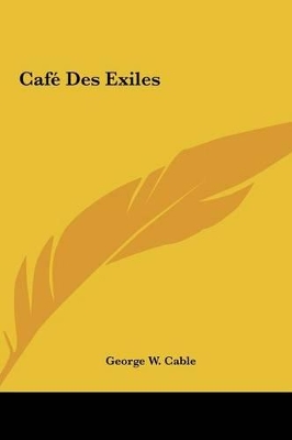 Book cover for Cafe Des Exiles