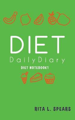 Cover of The Diet Daily Diary NoteBook1