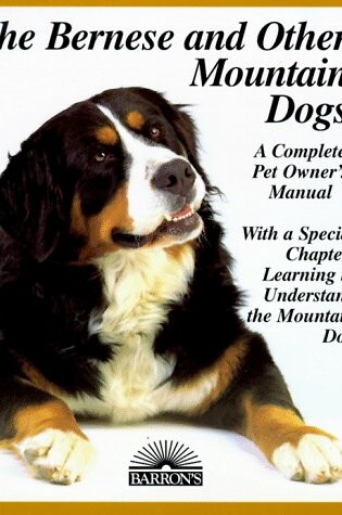 Cover of The Bernese and Other Mountain Dogs