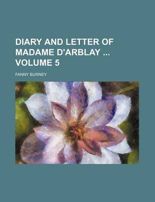 Book cover for Diary and Letter of Madame D'Arblay Volume 5