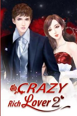 Cover of Crazy Rich Lover 2
