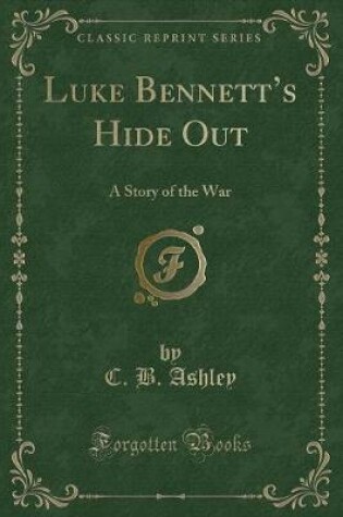 Cover of Luke Bennett's Hide Out